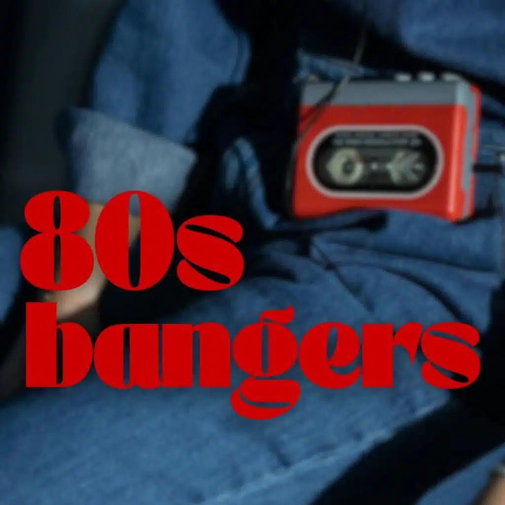 80s bangers