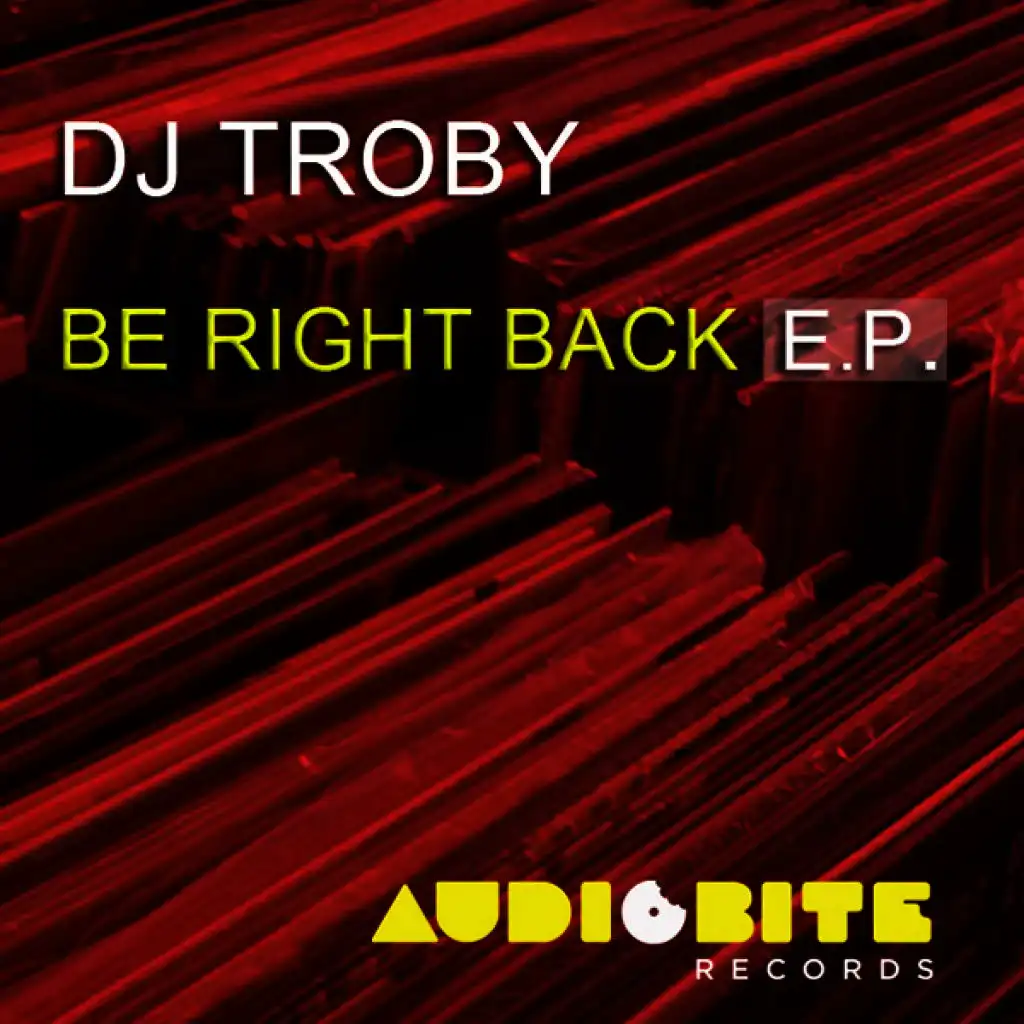 Be Right Back (Original Mix)