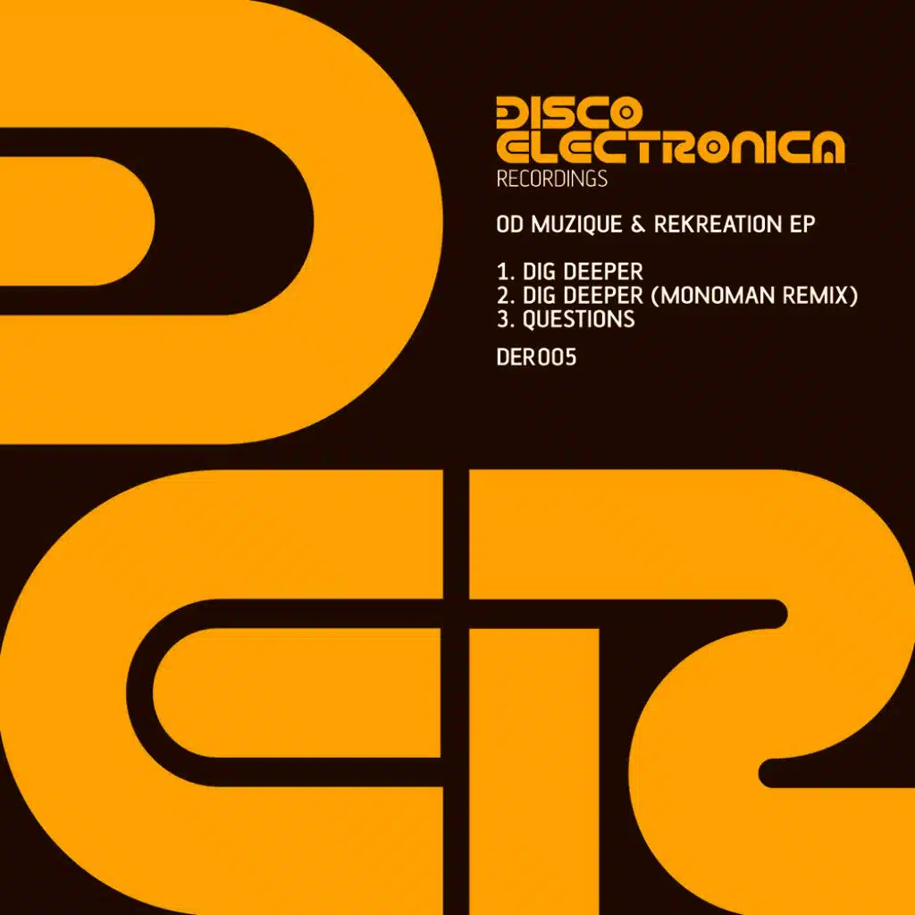 Dig Deeper (Monoman Remix)