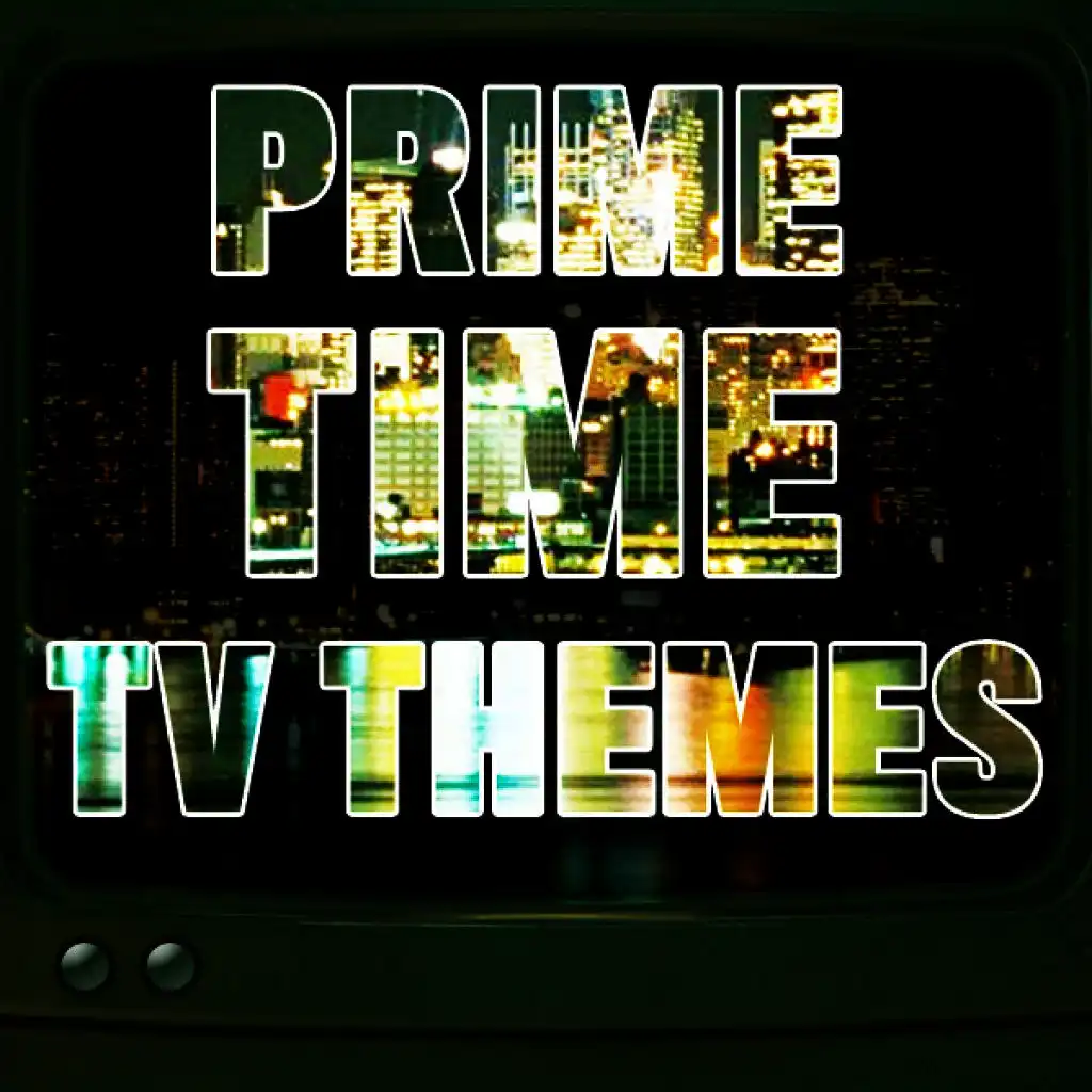 Prime Time TV Themes