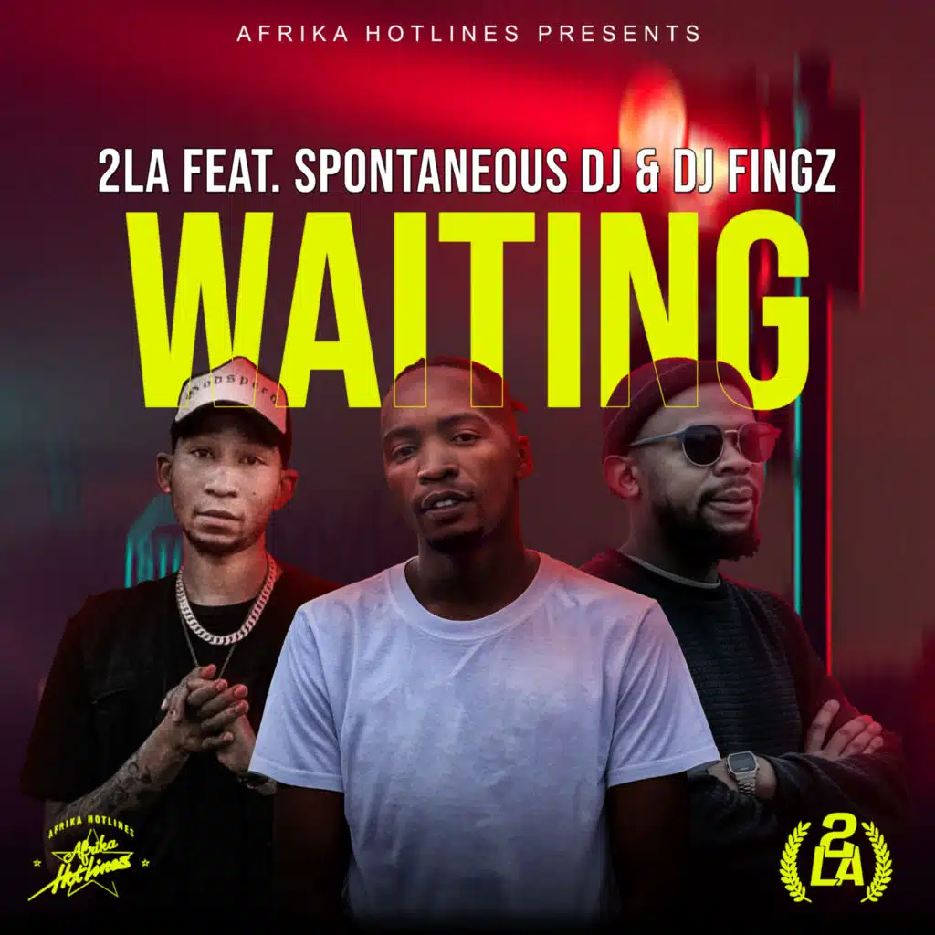 Waiting (feat. Spontaneous DJ & Dj  Fingz)