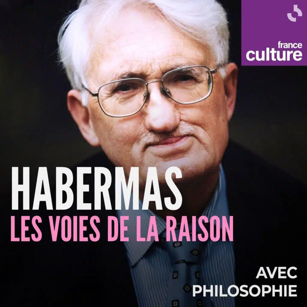 Habermas, les voies de la raison 3/4&nbsp;: Un fervent défenseur des droits