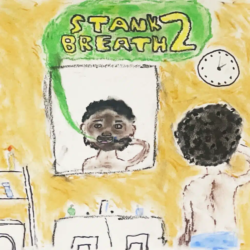 Stank Breath 2