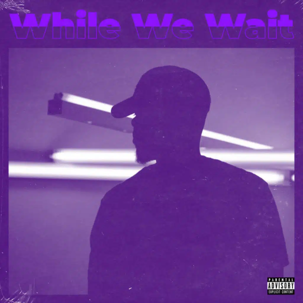 While We Wait