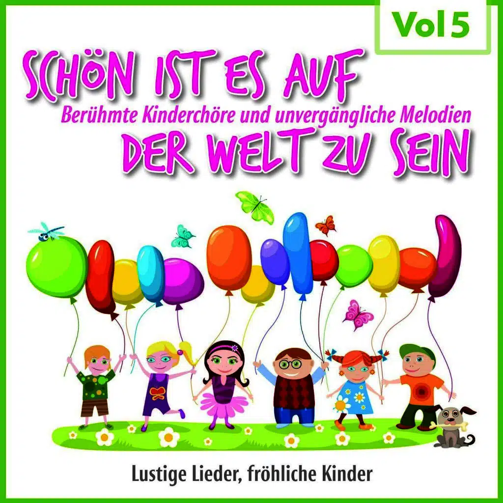 Schön Ist Es Auf Der Welt Zu Sein. Vol. 5