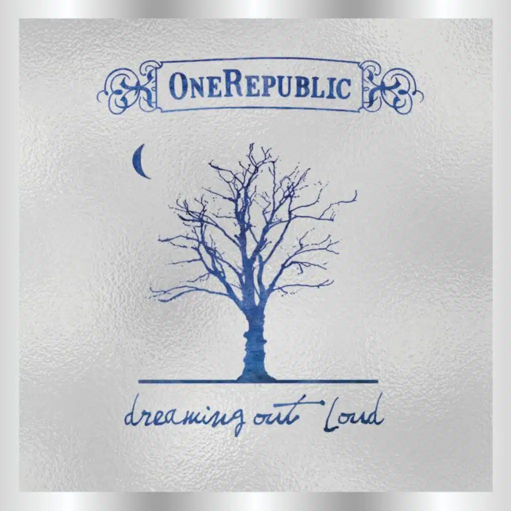 Dreaming Out Loud (Deluxe Edition)