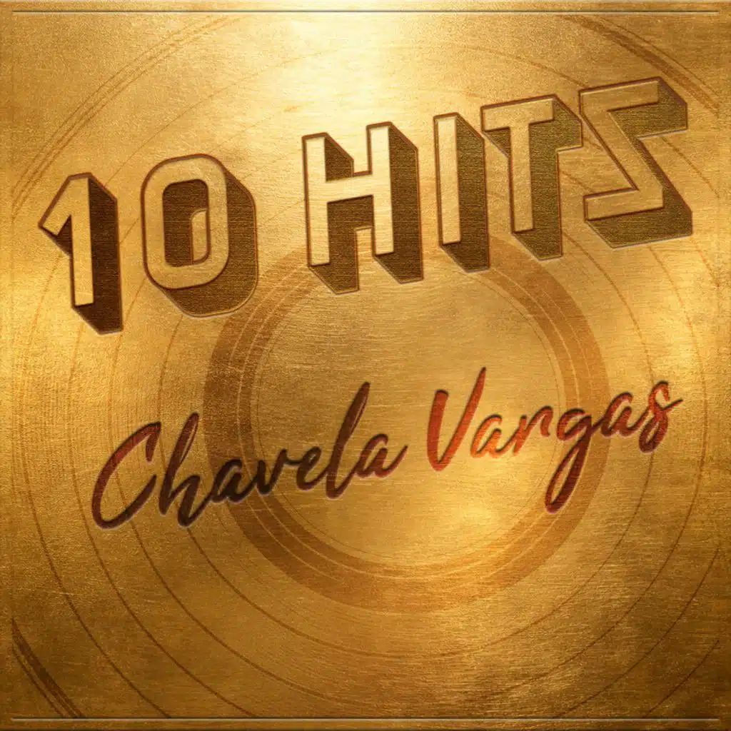 10 Hits of Chavela Vargas (feat. Antonio Bribiesca)