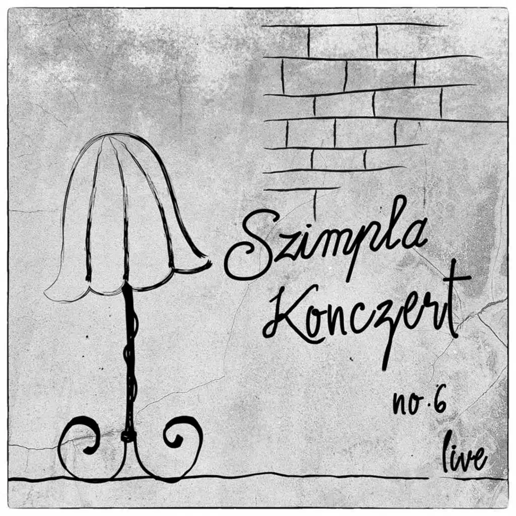 Szimpla Konczert No. 6. (Live)