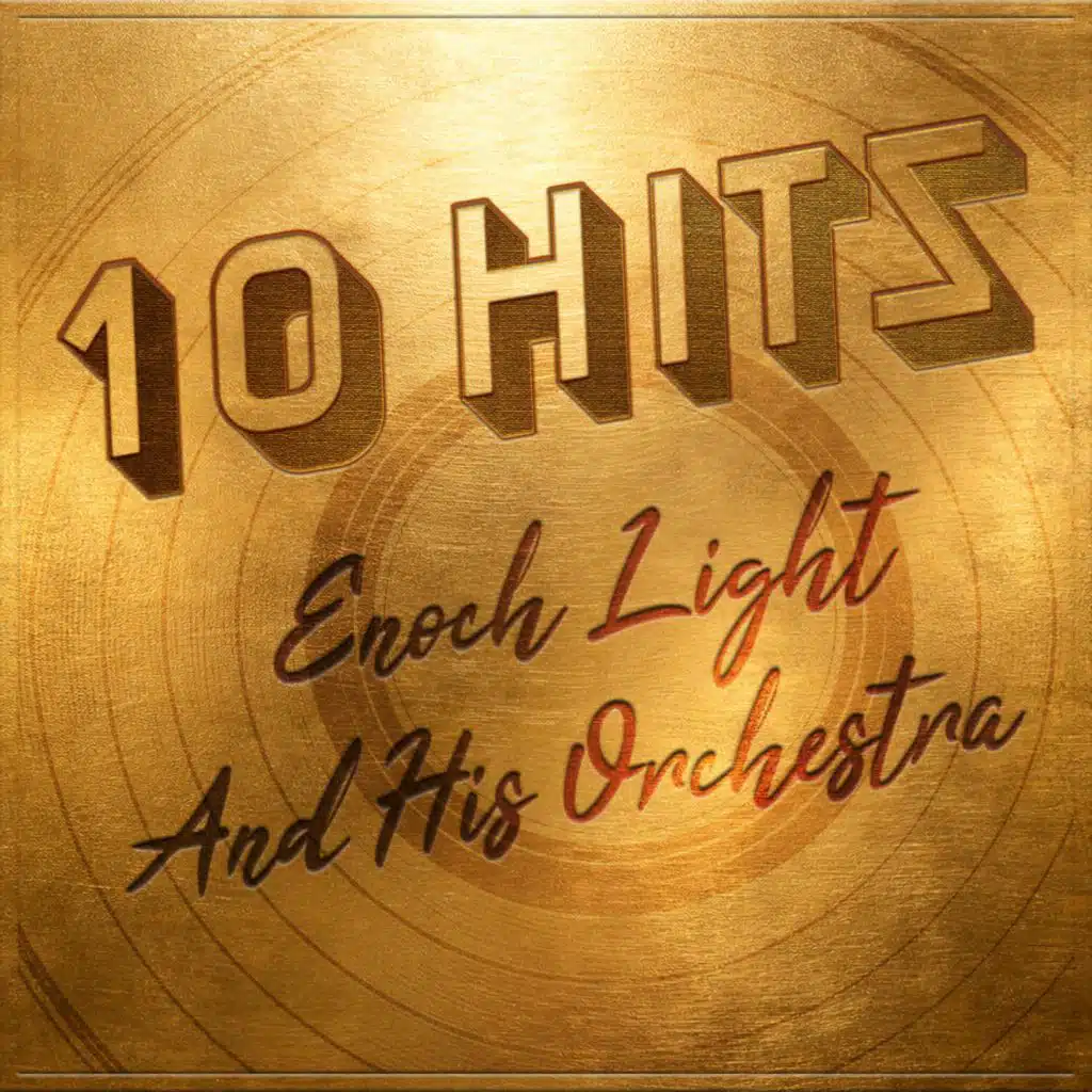 Enoch Light And His Orchestra