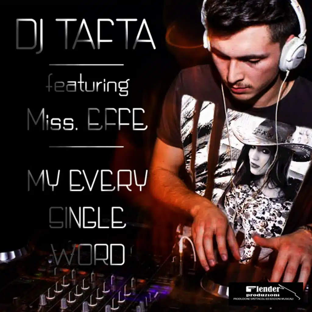 My Every Single Word (with Miss Effe) [Radio Edit]