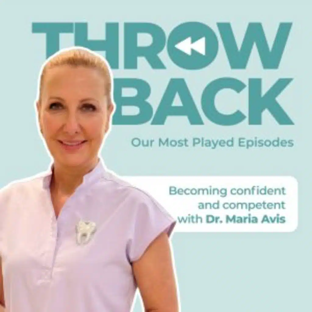 Most played episode series #7 – Becoming confident and competent with Dr Maria Avis