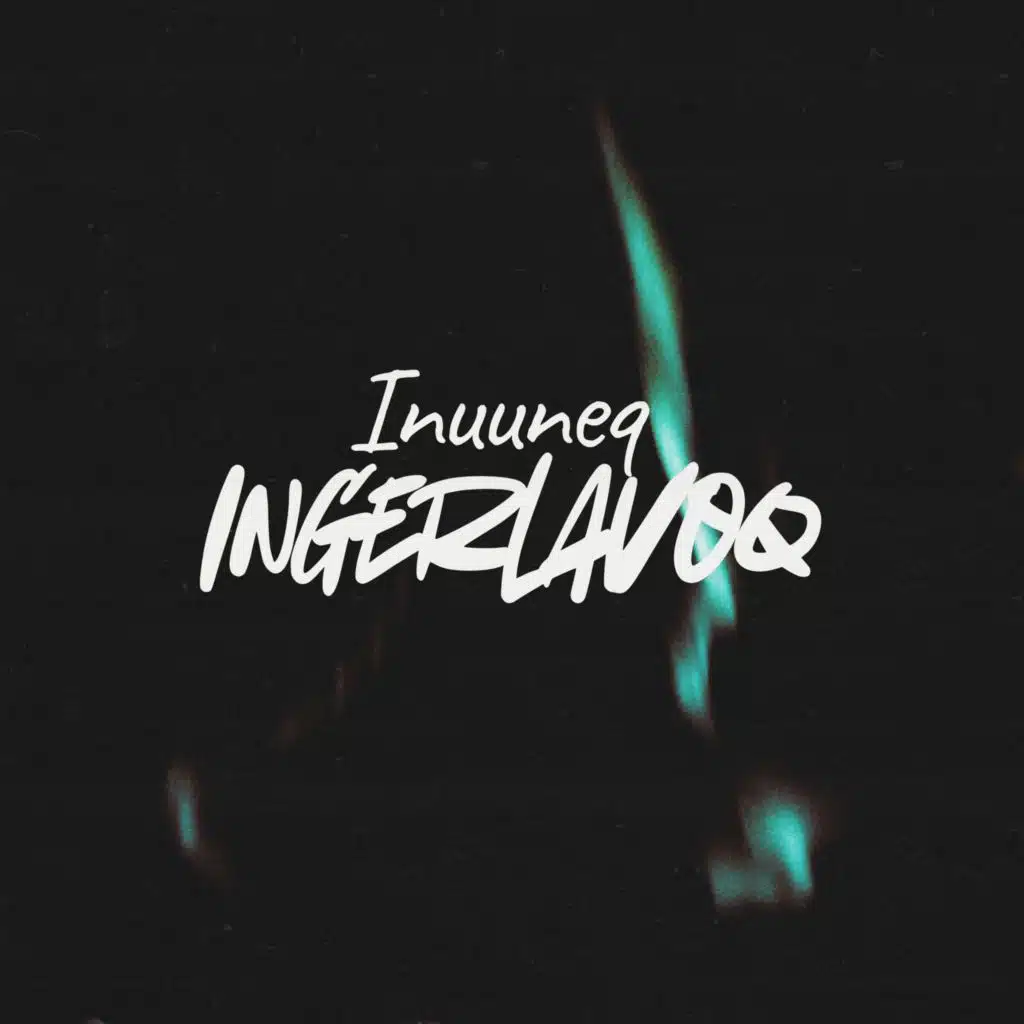 Inuuneq Ingerlavoq