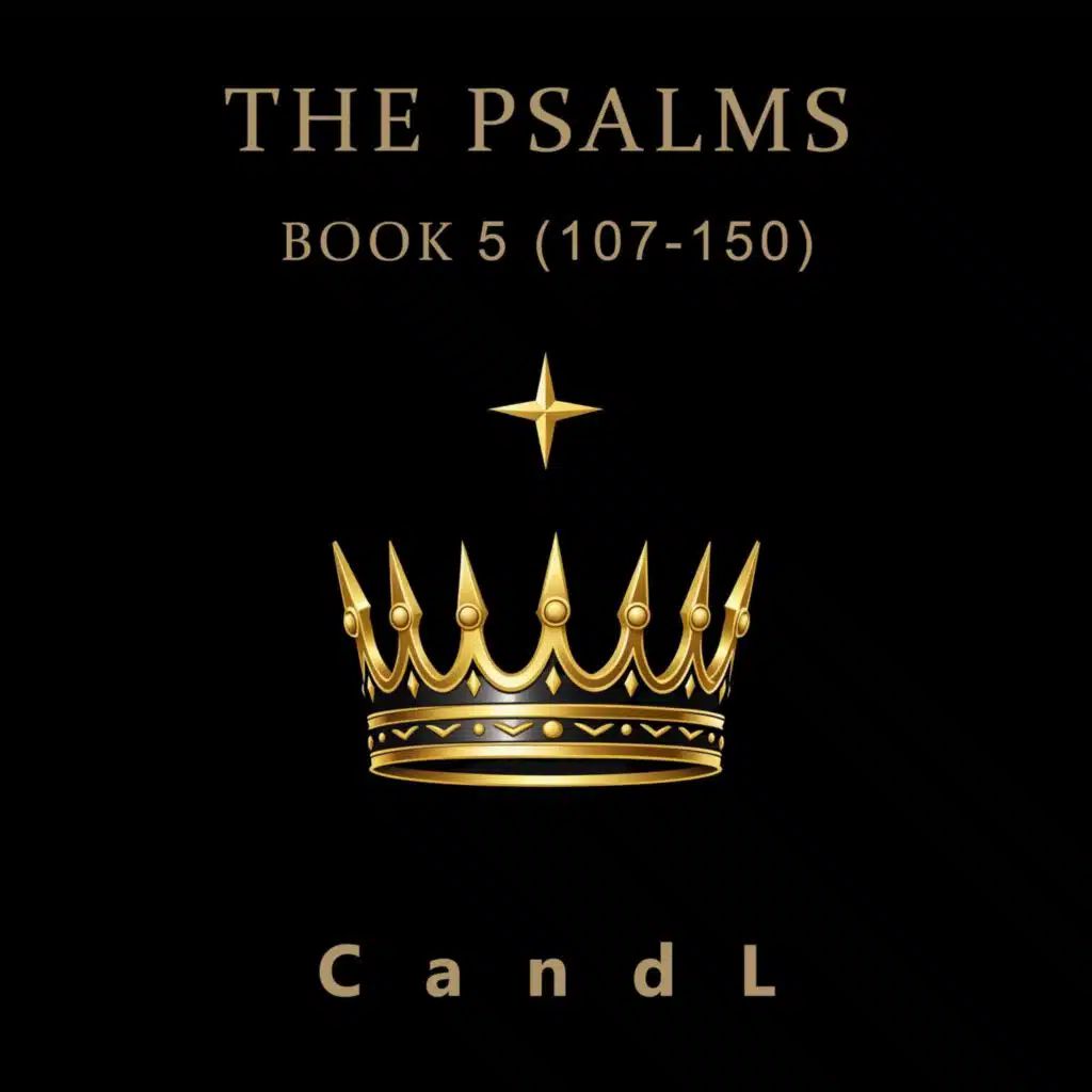 The Psalms, Book 5 (107-150)
