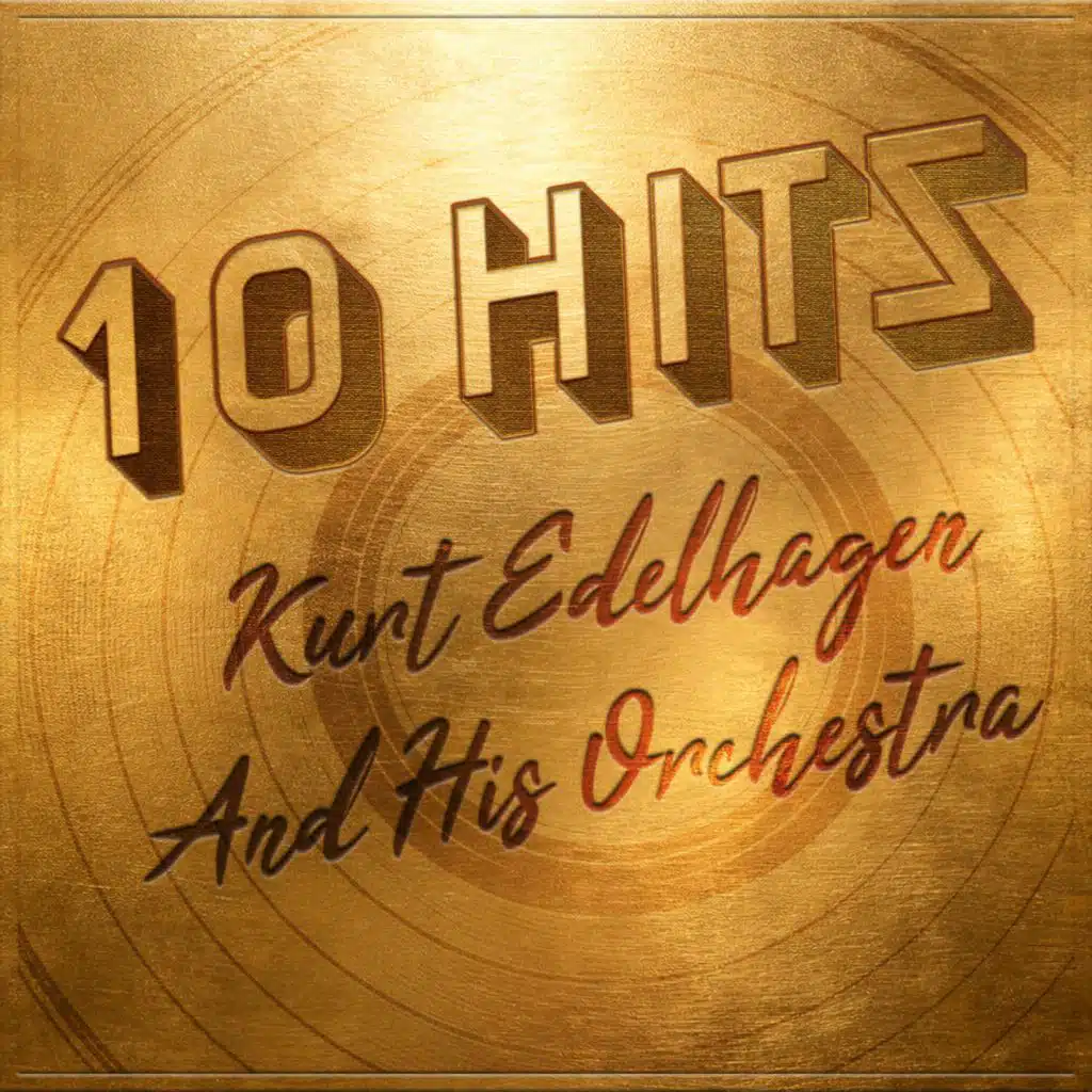 10 Hits of Kurt Edelhagen And His Orchestra