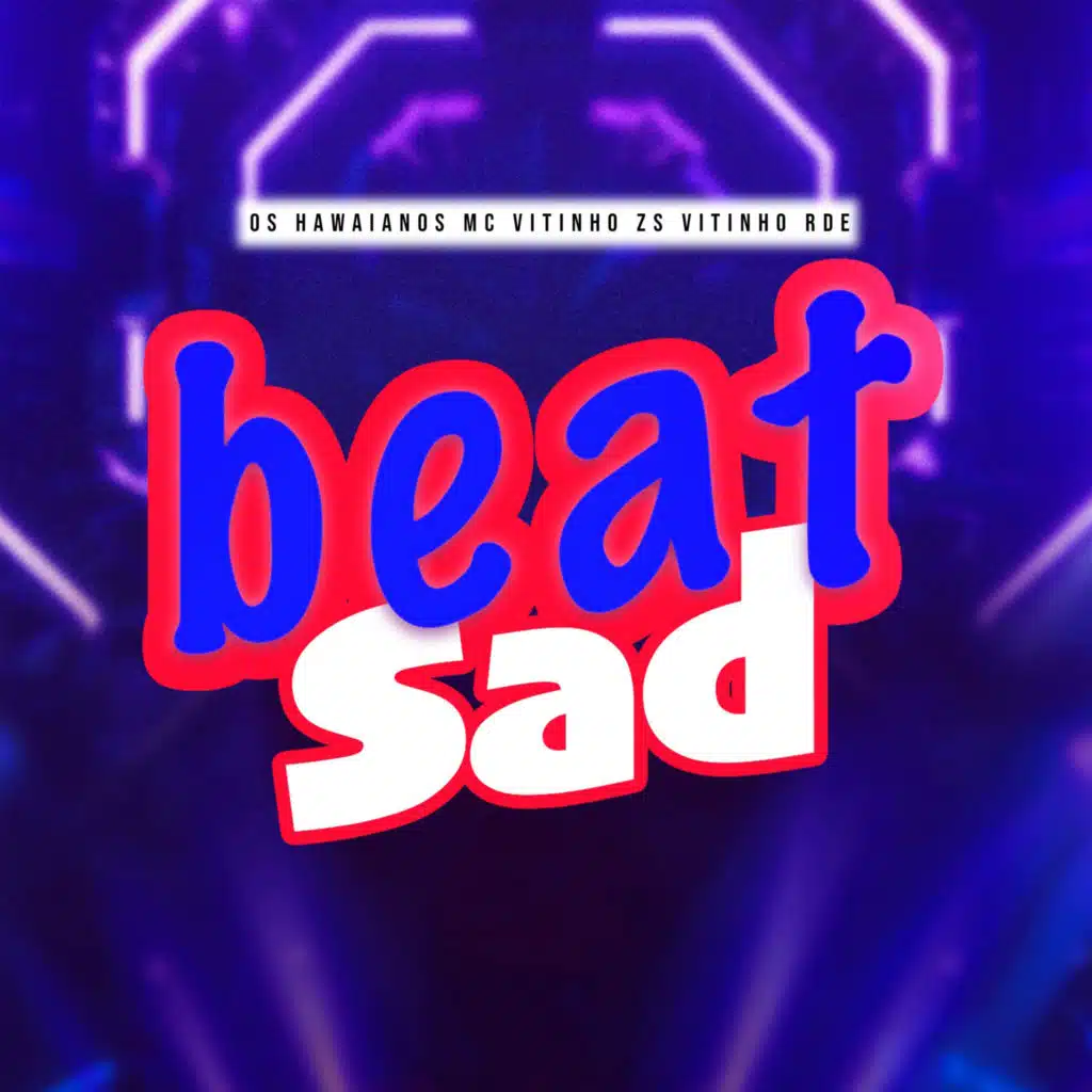 BEAT SAD