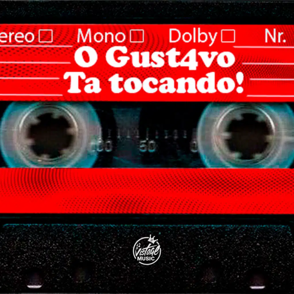 O GUST4VO TÁ TOCANDO!