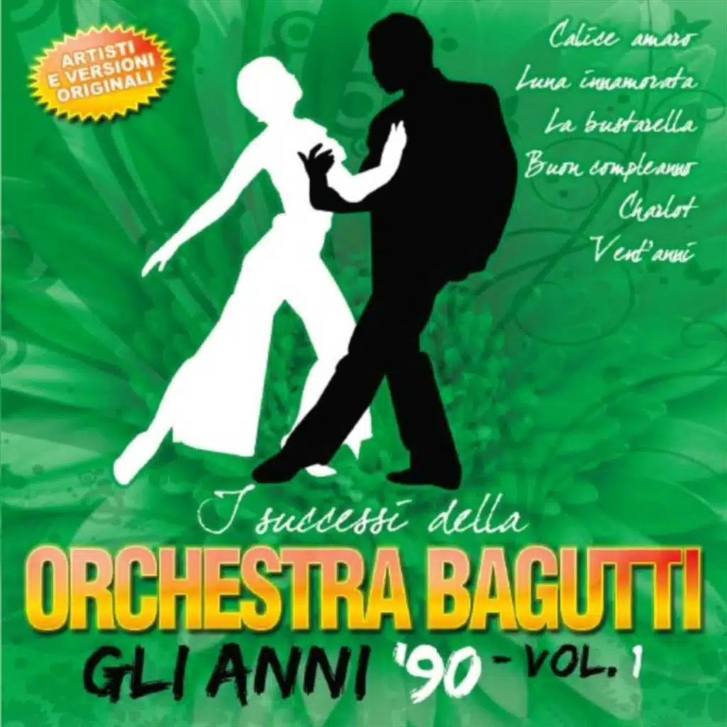 I successi dell'Orchestra Bagutti - gli anni 90, vol. 1