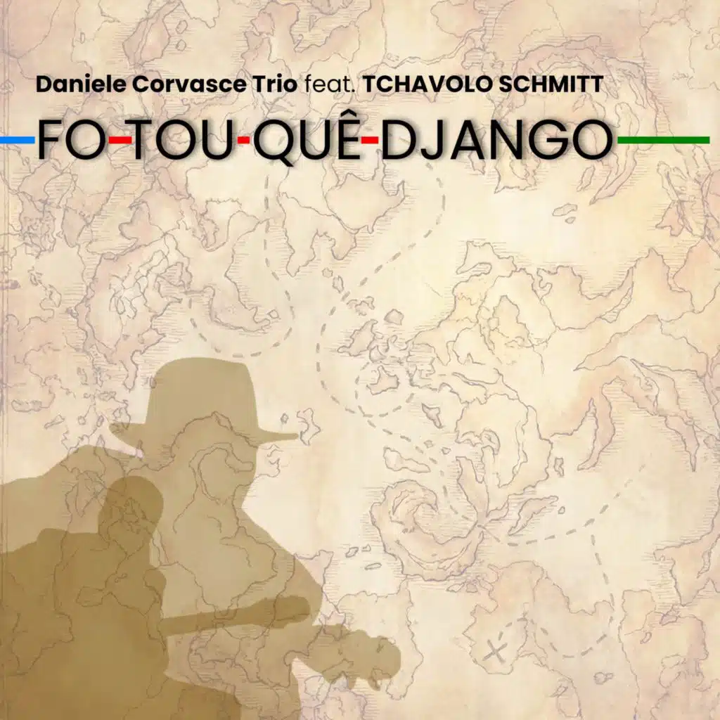 Fo tu quê Django (feat. Tchavolo Schmitt)