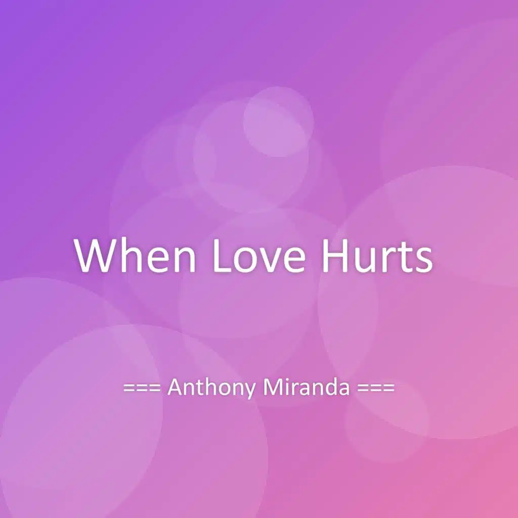 When Love Hurts