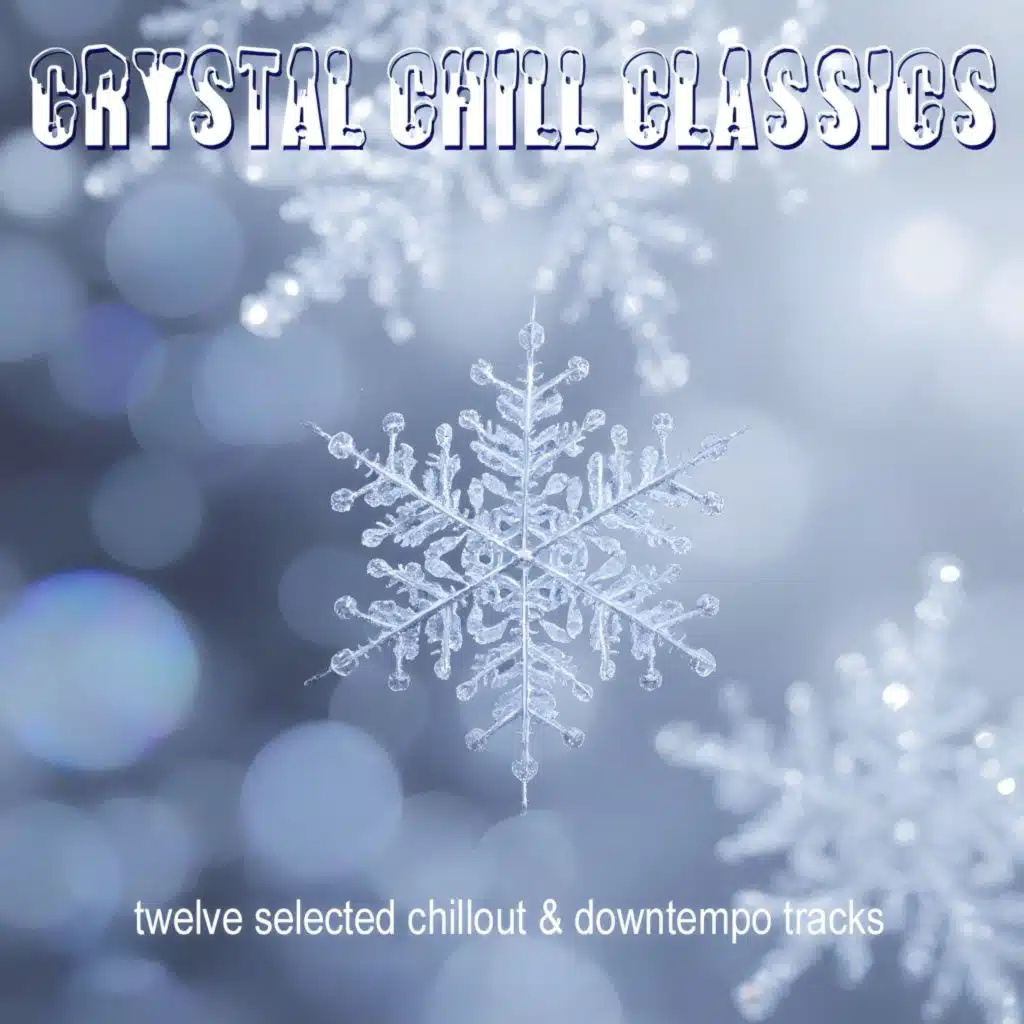 Crystal Chill Classics