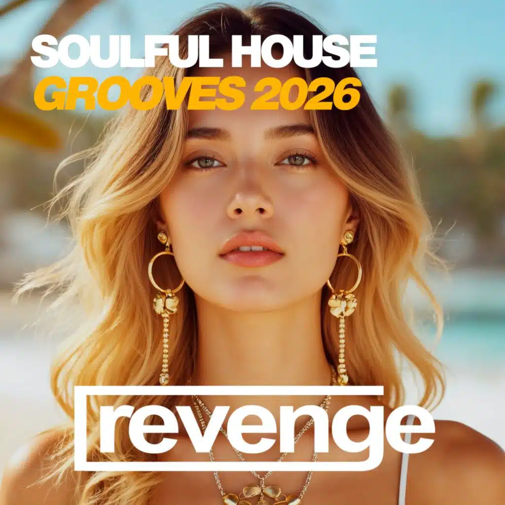 Soulful House Grooves 2026