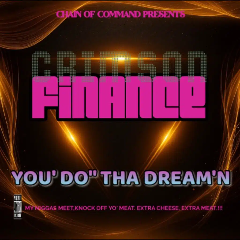 YOU DO" THA' DREAM'N