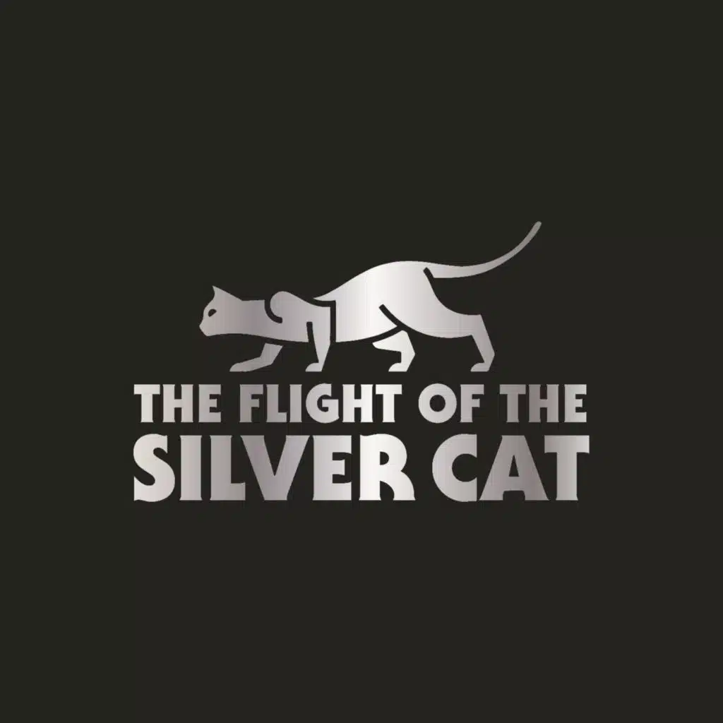 The Flight of the Silver Cat