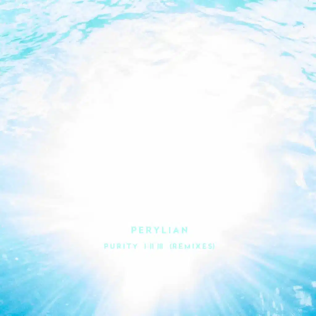 Purity I II III (Remixes)