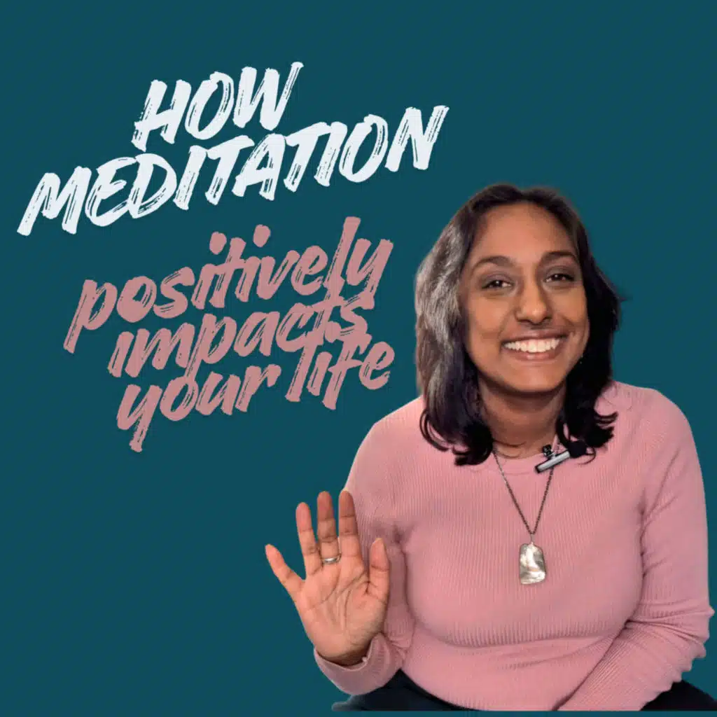 5.5: How daily meditation positively impacts your life