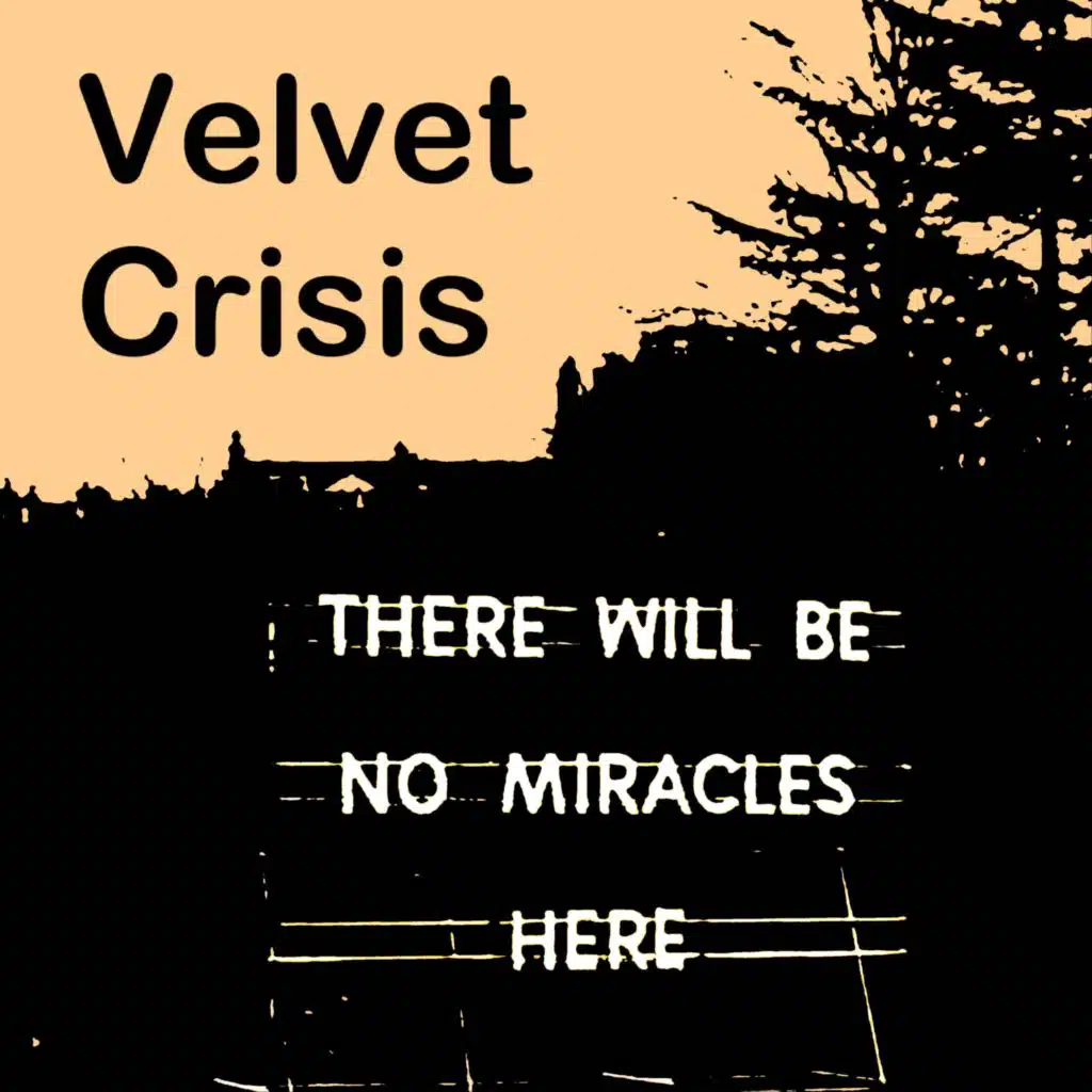 There Will Be No Miracles Here