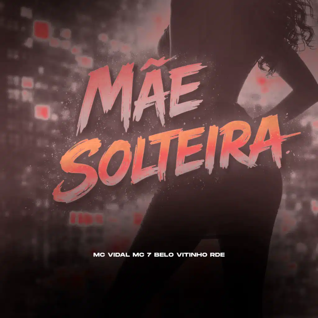 MÃE SOLTEIRA