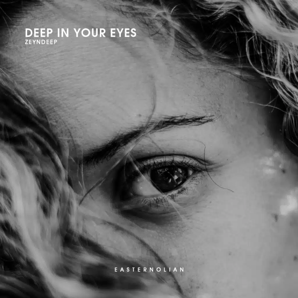 Deep in Your Eyes