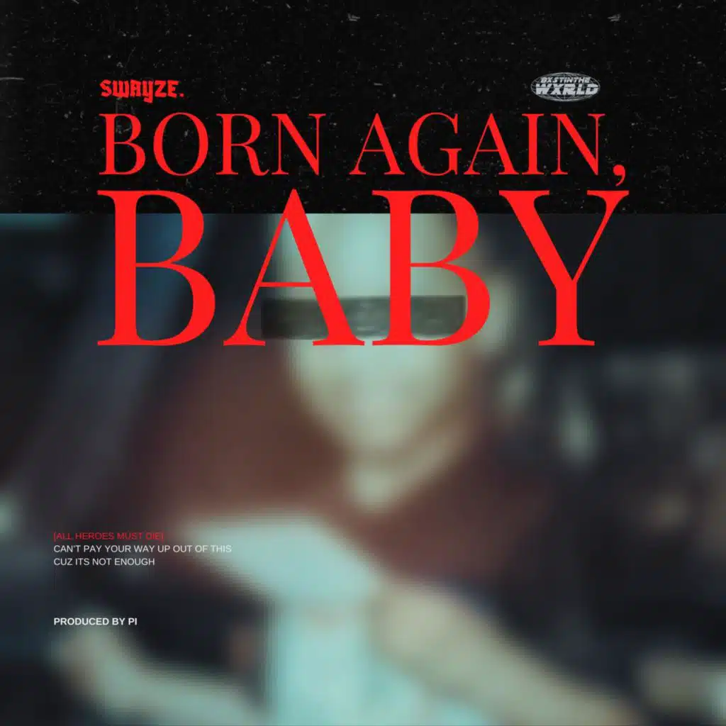 BORN AGAIN, BABY