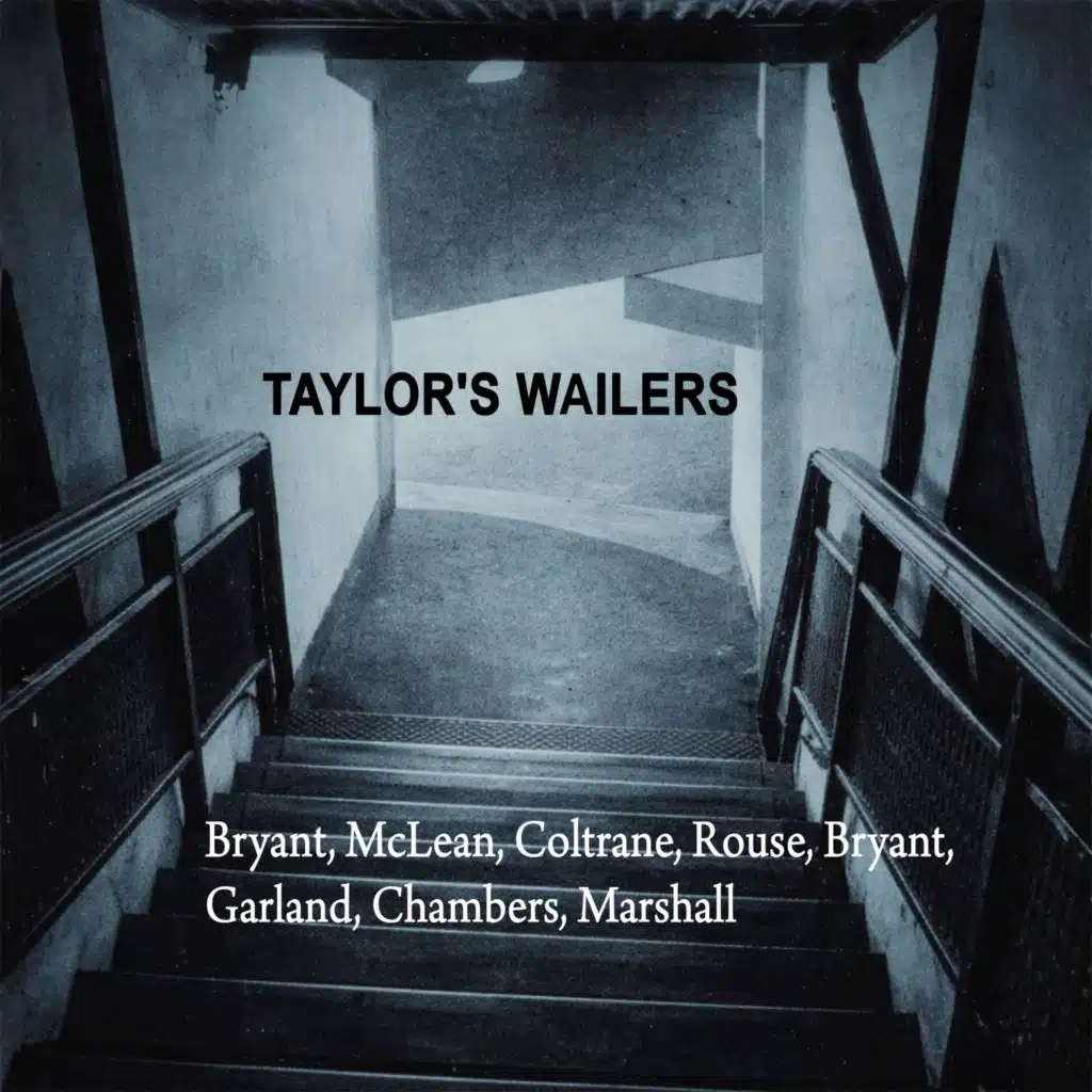 Taylor's Wailers