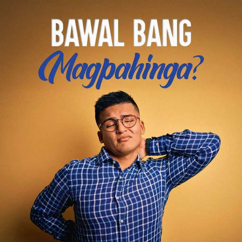Bawal bang Magpahinga?