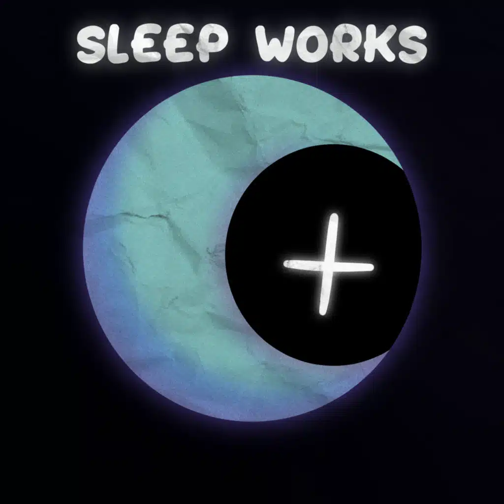 Sleep Works