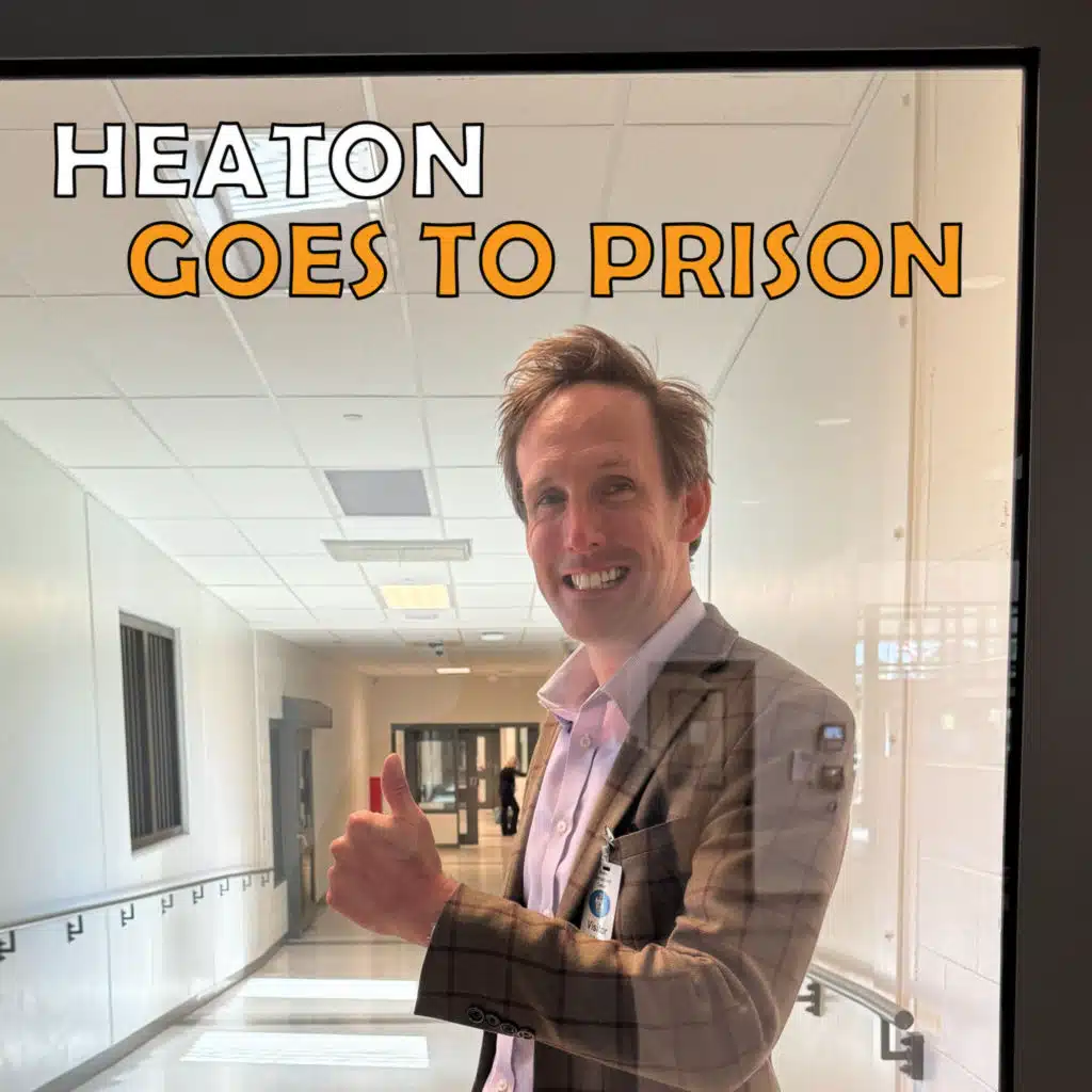 Heaton Goes to Prison