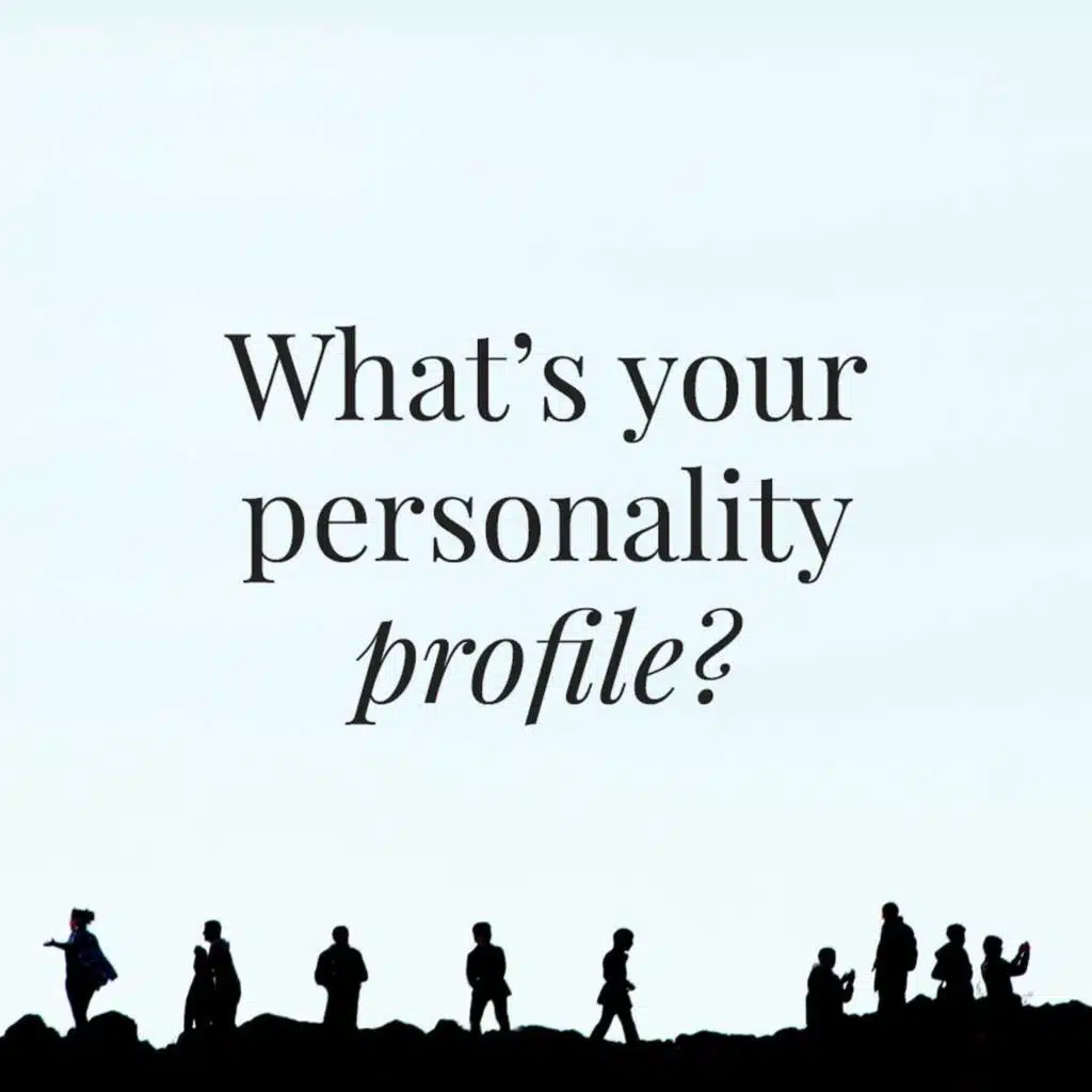 What's Your Personality - How the Answer Shapes your Faith and Life