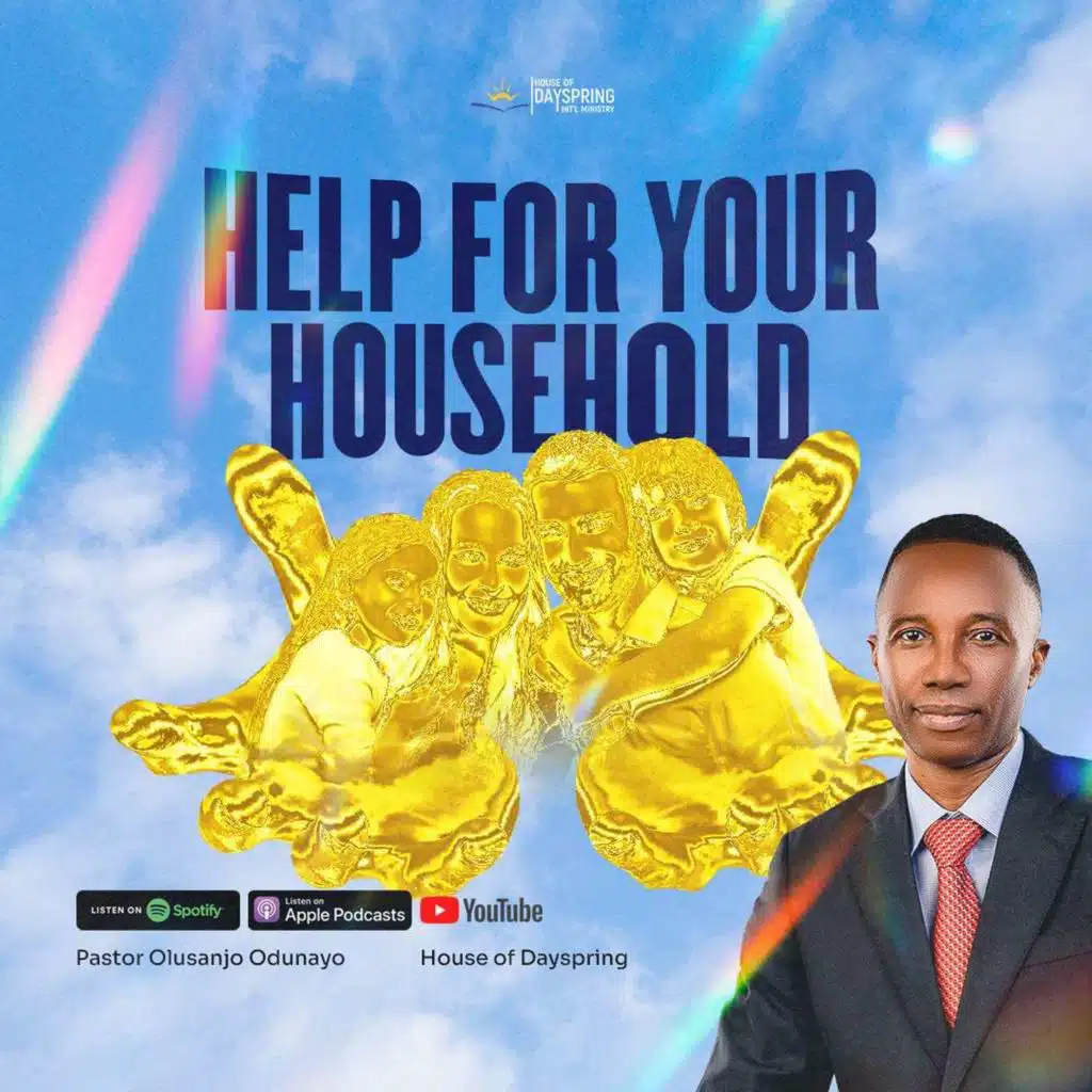 Receiving God's Help for Your Household 3