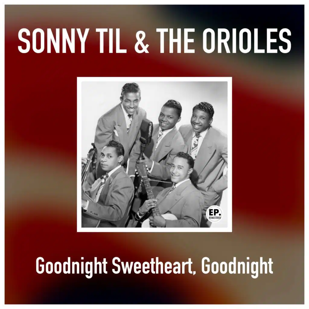 Sonny Til & The Orioles