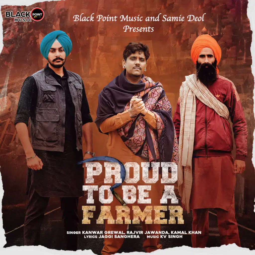 Proud to Be a Farmer (feat. Kv Singh)