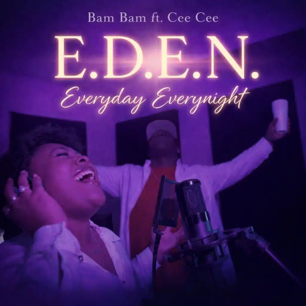 E.D.E.N. Everyday Everynight (feat. Cee Cee)