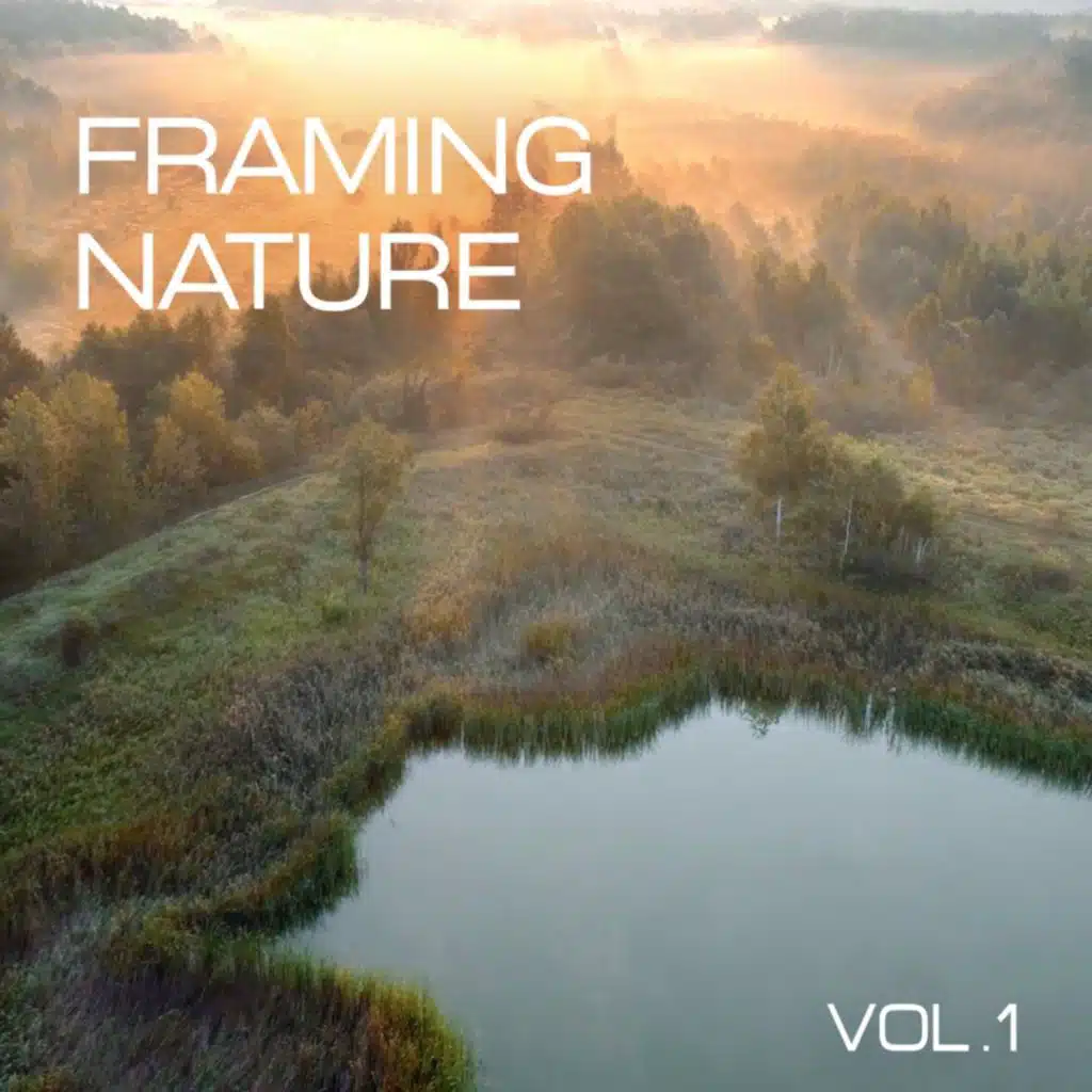 Framing Nature, Vol. 1