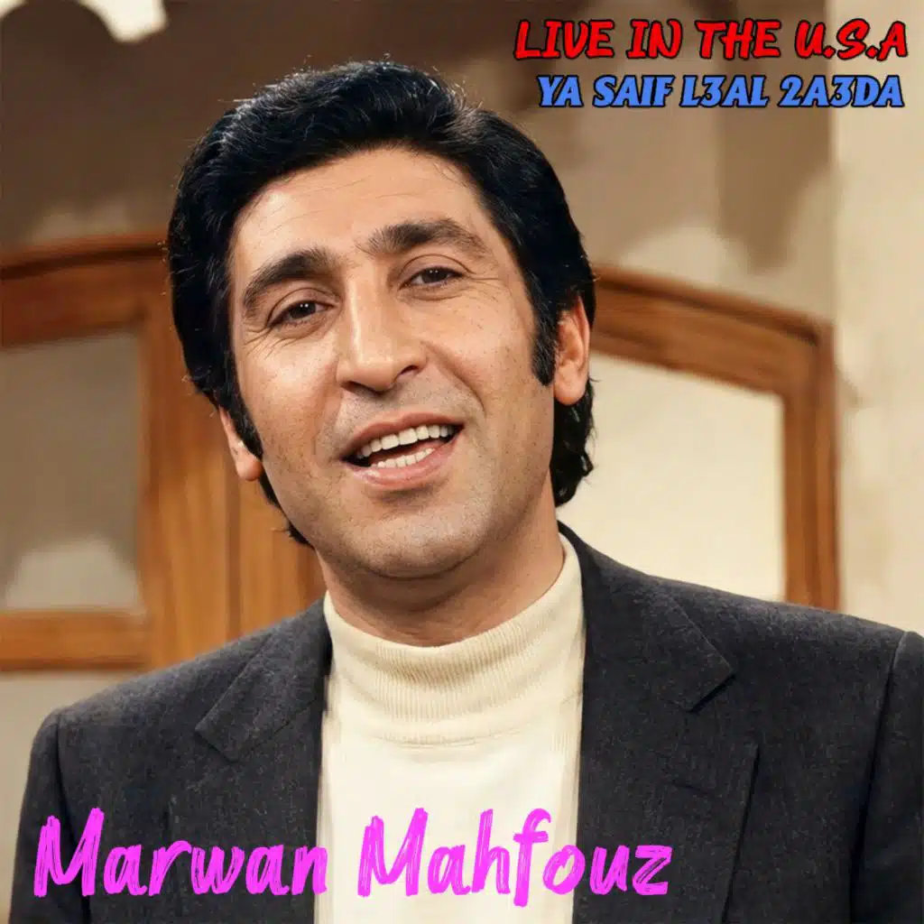Ya Saif L3al 2A3da (Live)