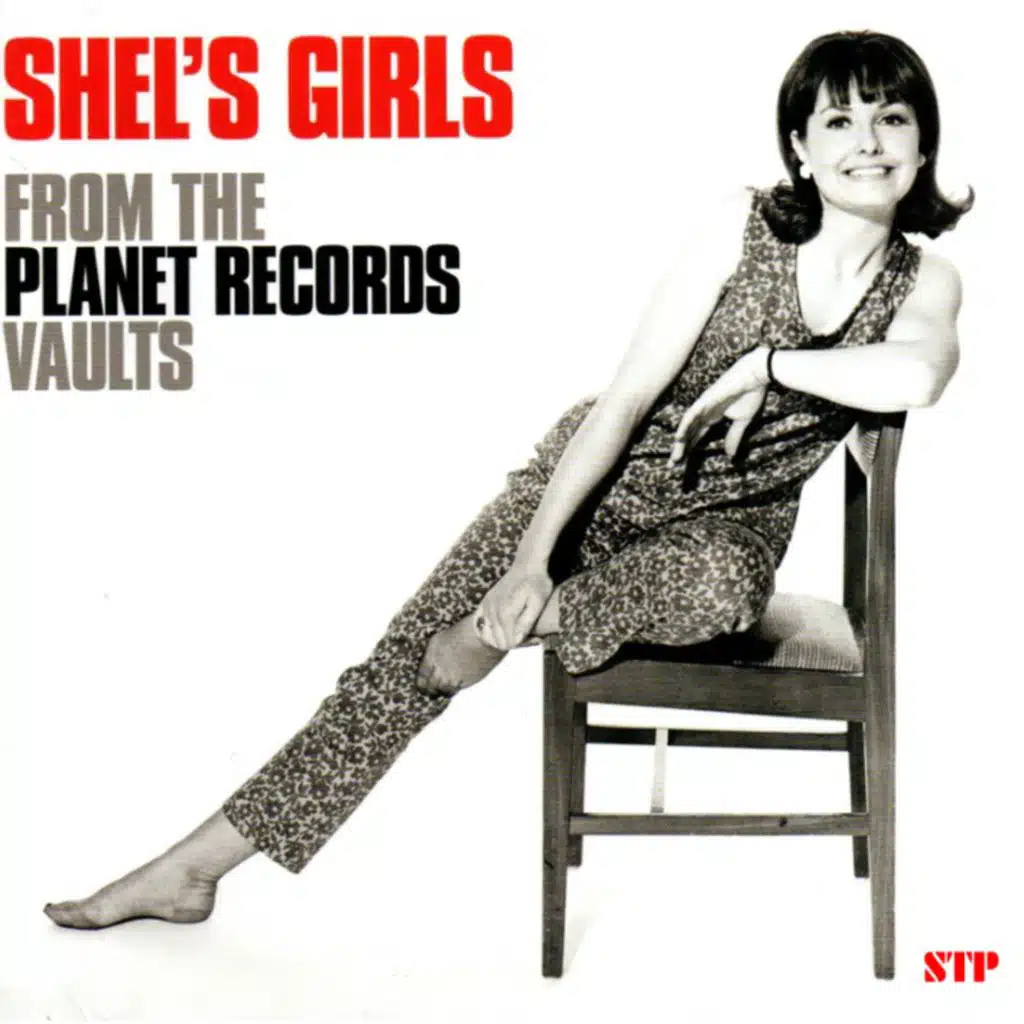 Shel's Girls From The Planet Records Vaults
