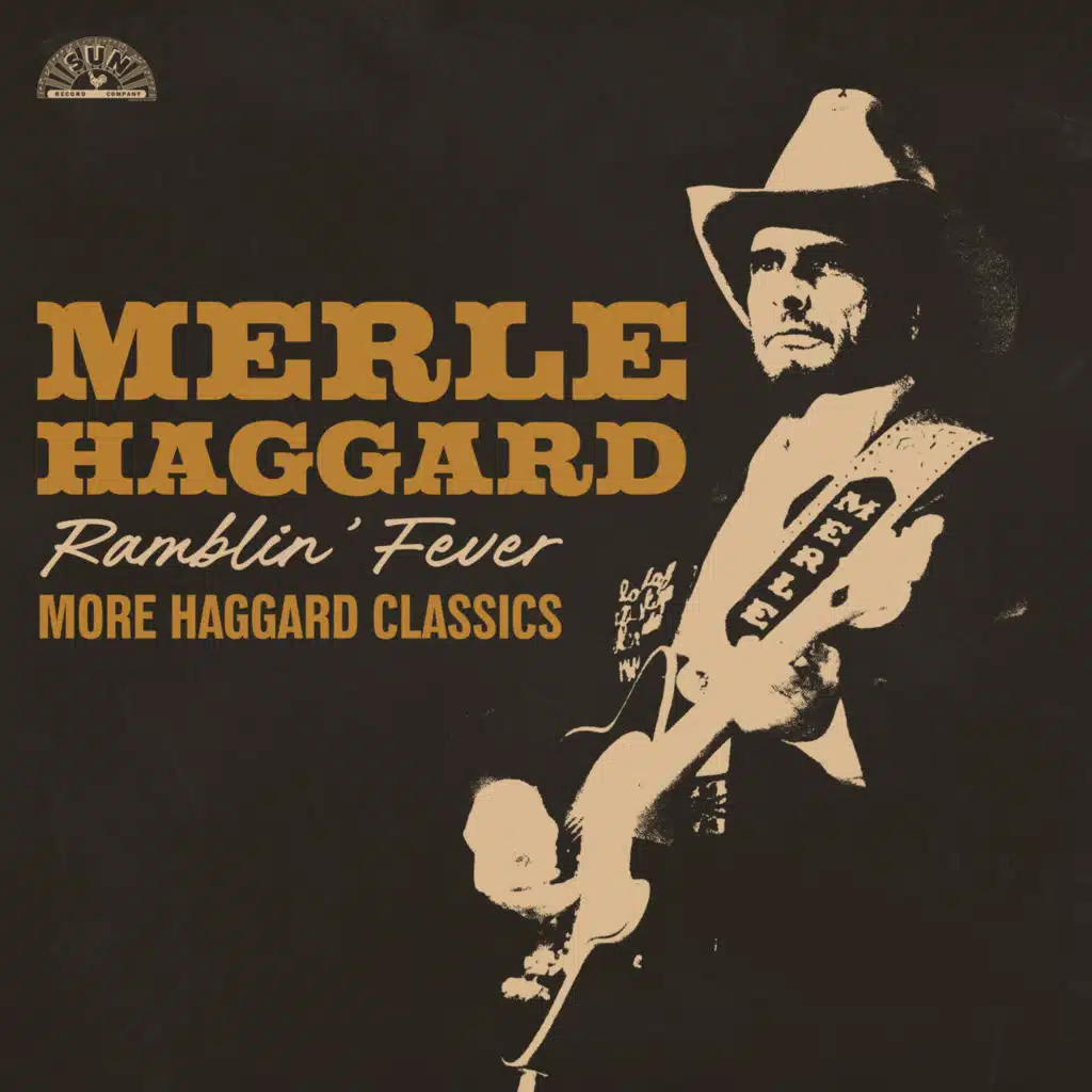 Ramblin' Fever: More Haggard Classics