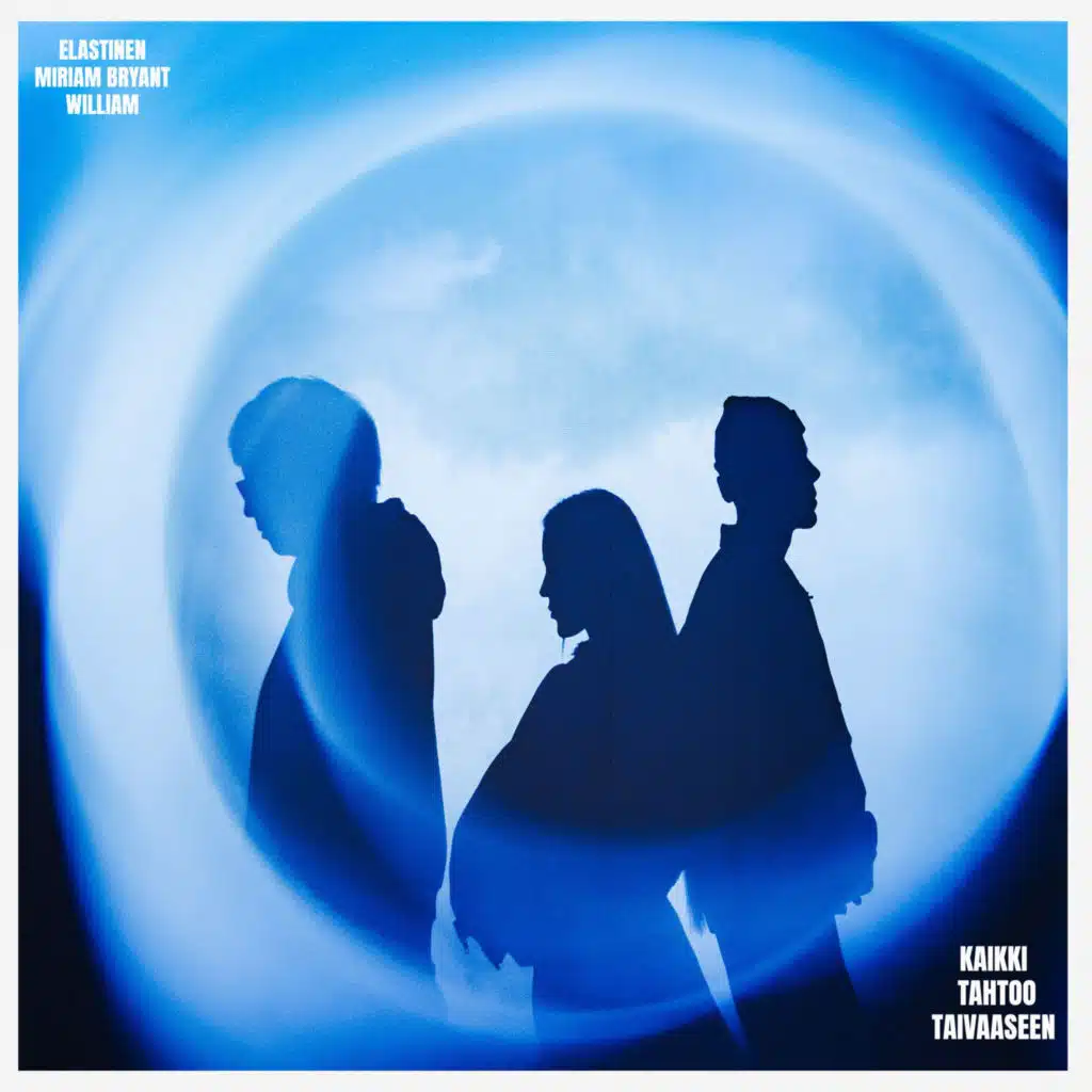 Kaikki tahtoo taivaaseen (feat. Elastinen & william)