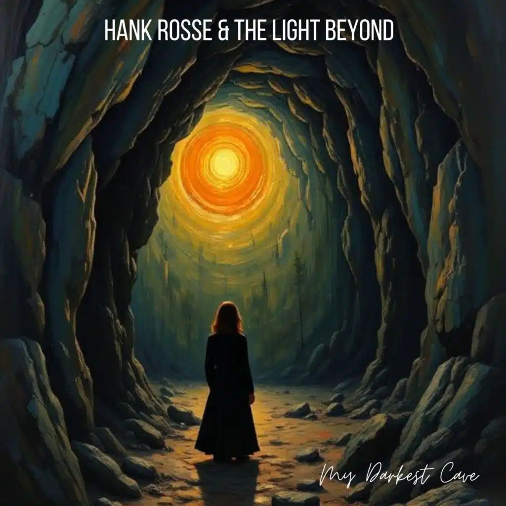 Hank Rosse & The Light Beyond