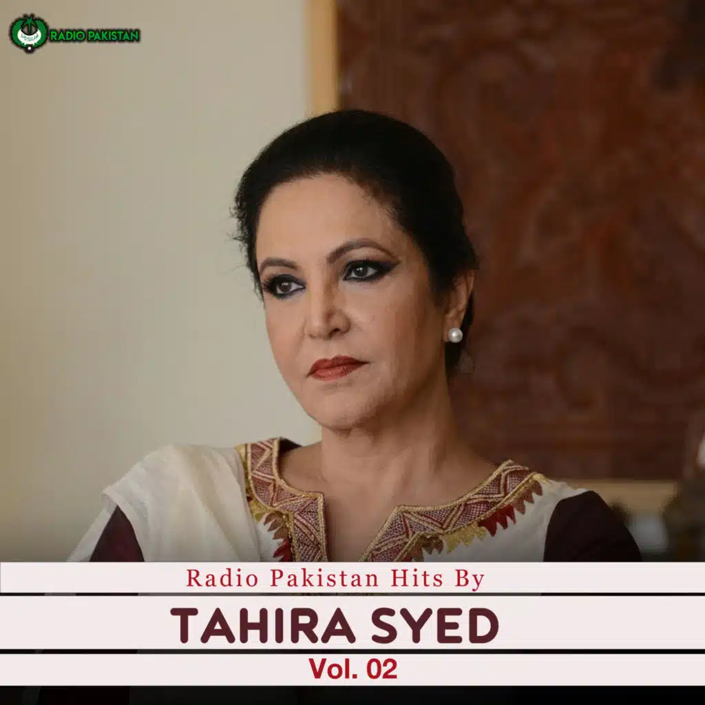 Radio Pakistan Hits By Tahira Syed, Vol. 02