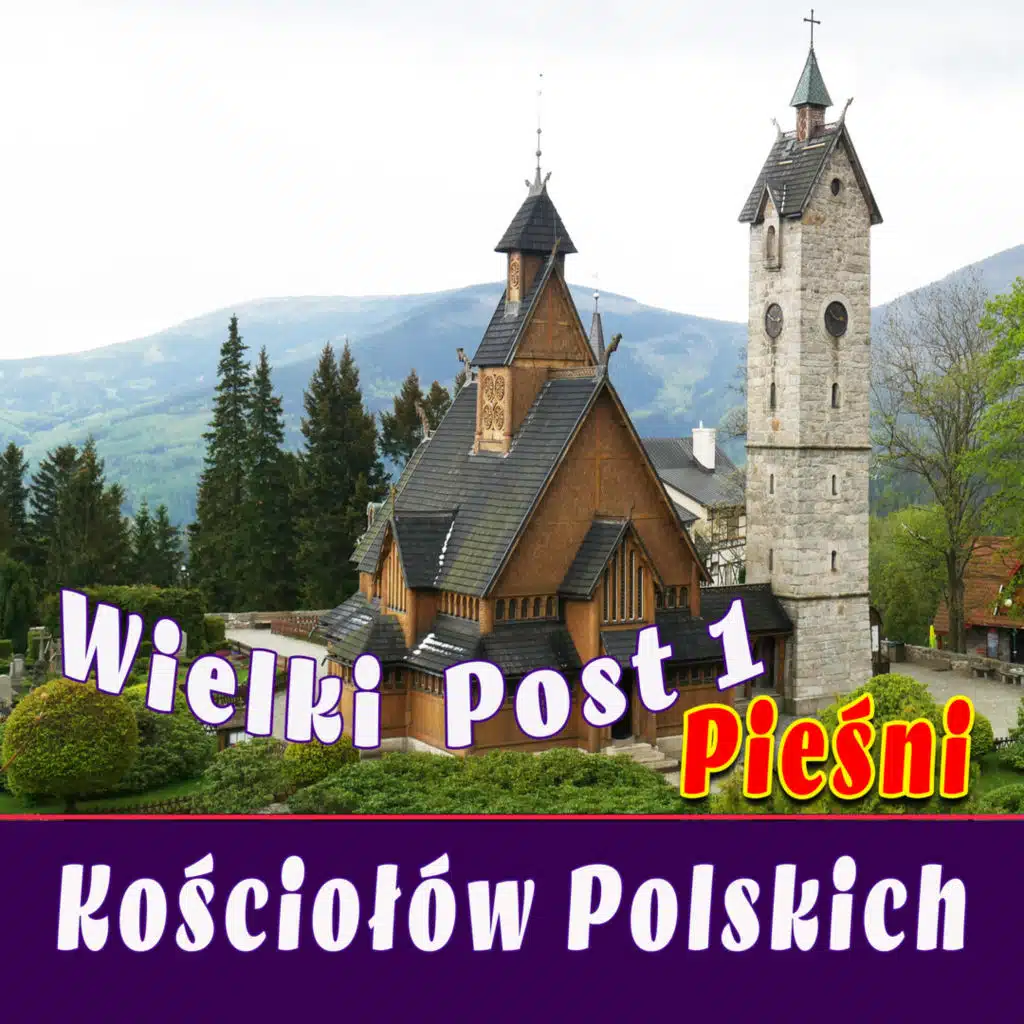 Pieśni Kościołów Polskich Wielki Post